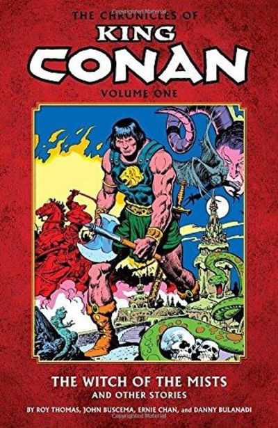 Image for The Chronicles of King Conan, Volume One: The Witch of the Mists and Other Stories.