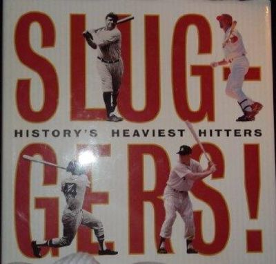 Image for Sluggers! History's Heaviest Hitters