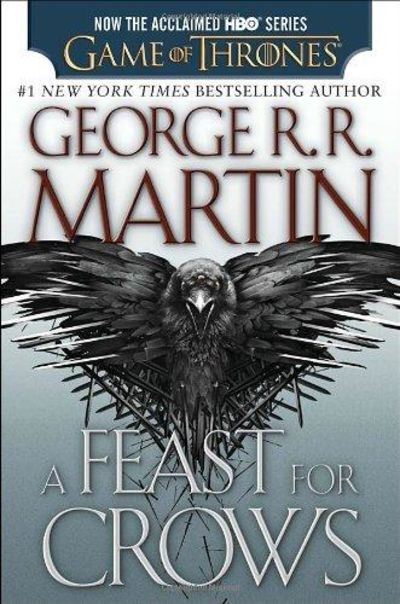 Image for A Feast For Crows (hbo Tie-in Edition): A Song Of Ice And Fire: Book Four
