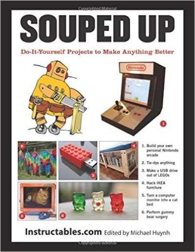 Image for Souped Up : Projects to Make Everything Better