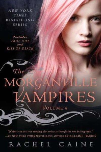 Image for The Morganville Vampires, Vol. 4 (Fade Out/Kiss of Death) (Signed)