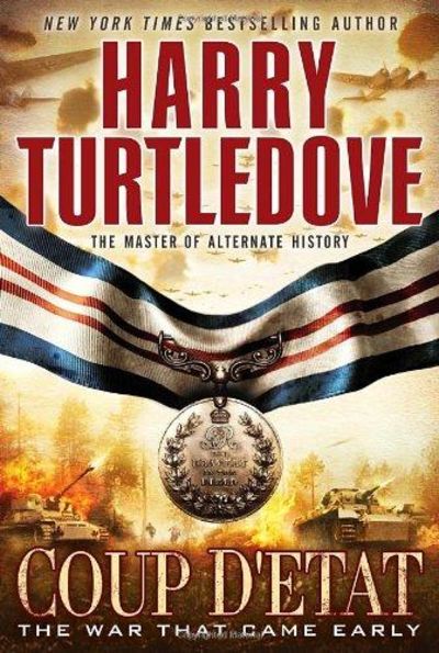Image for The War That Came Early: Coup D'Etat