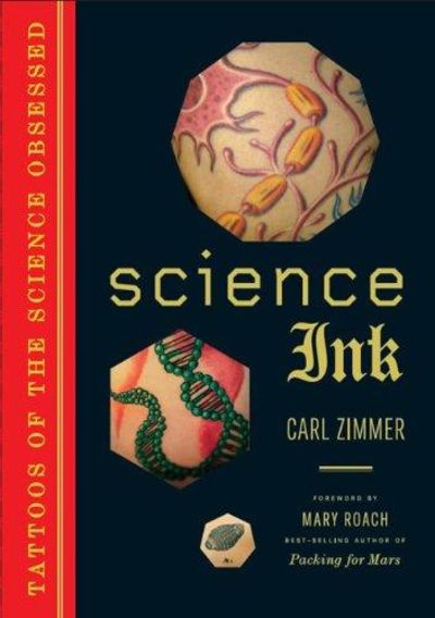 Image for Science Ink: Tattoos of the Science Obsessed