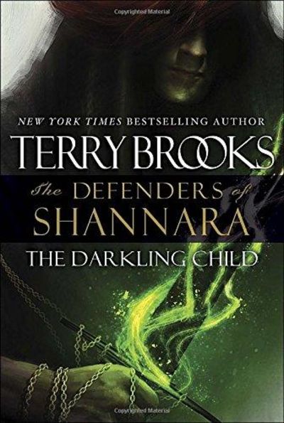 The Darkling Child: The Defenders of Shannara Image for The Darkling Child: The Defenders of Shannara