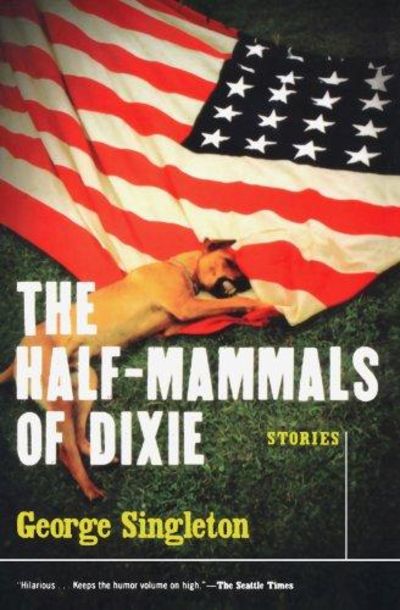 Image for The Half-Mammals Of Dixie (SIGNED)