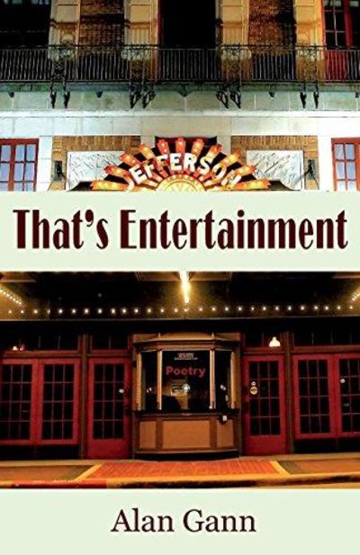 Image for That's Entertainment: Field Notes on Love, Politics, and Movie Musicals