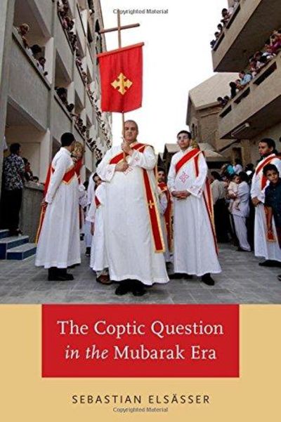 Image for The Coptic Question in the Mubarak Era