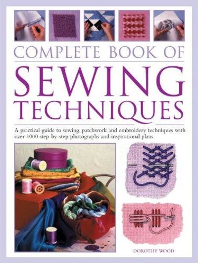Image for Complete Step-By-Step Book Of Sewing Techniques