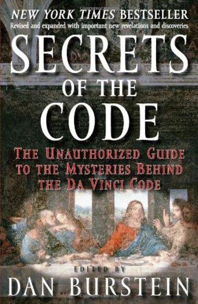 Image for Secrets of the Code The Unauthorized Guide to the Mysteries Behind the Davinci Code