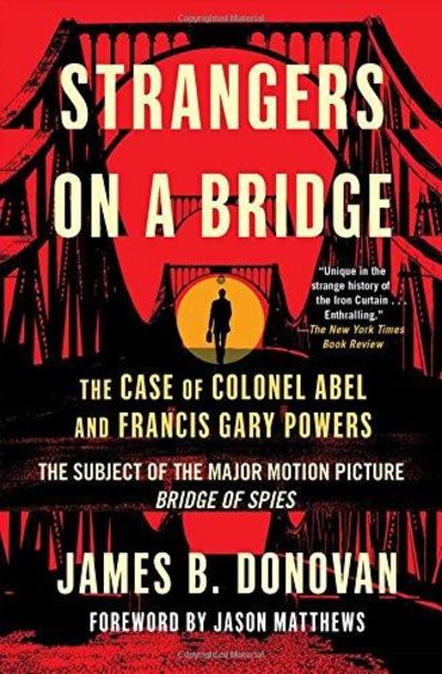Image for Strangers On A Bridge: The Case Of Colonel Abel