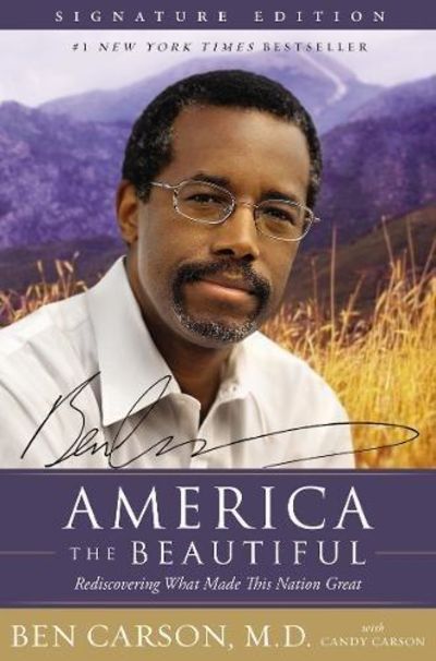 Image for America the Beautiful: Rediscovering What Made This Nation Great