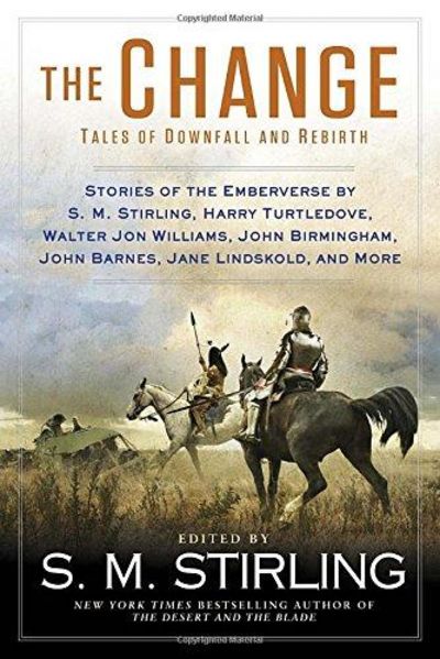 Image for The Change: Tales of Downfall and Rebirth