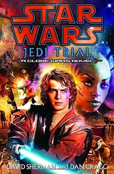 Image for Jedi Trial (Star Wars: Clone Wars Novel)
