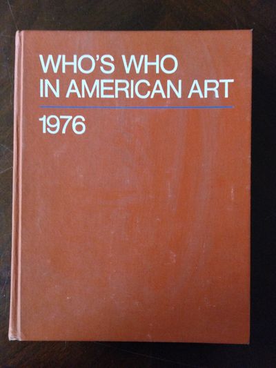Image for Who's Who In American Art 1976
