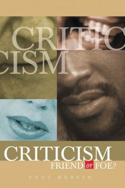Image for Criticism: Friend or Foe?