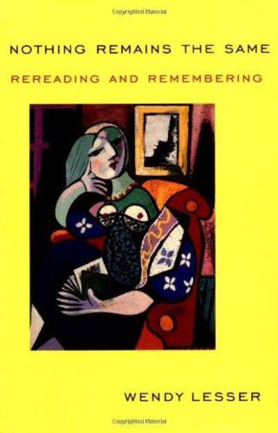 Image for Nothing Remains The Same: Rereading And Remembering