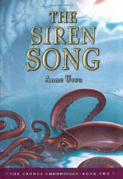 Image for The Siren Song (Cronus Chronicles, Book Two)