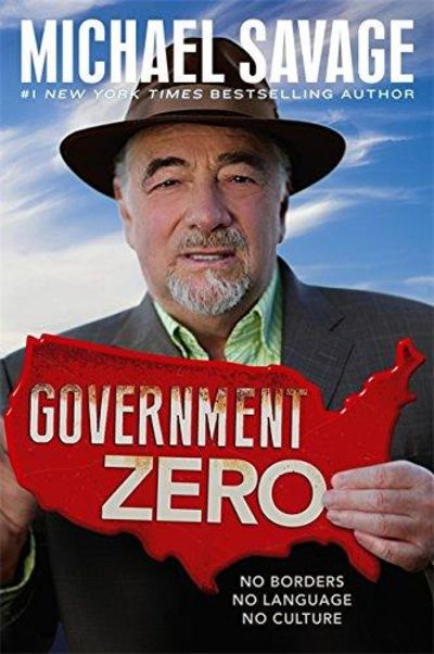Image for Government Zero: The Inside Story Of The Progressive/islamic Takeover