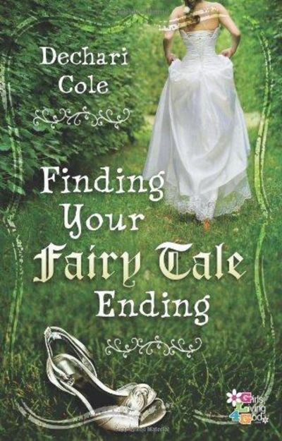 Image for Finding Your Fairy Tale Ending (Girls Living 4 God)
