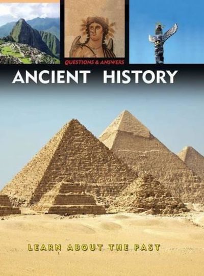 Image for Questions & Answers: Ancient History: Learn About the Past
