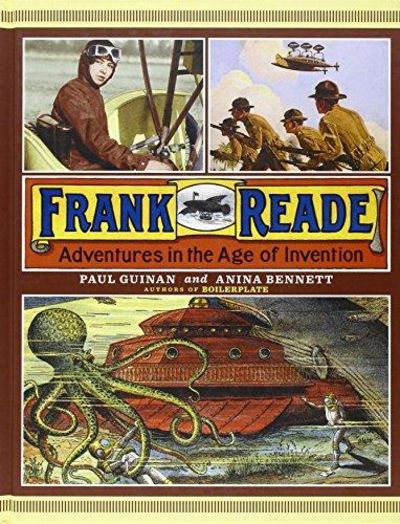 Image for Frank Reade: Adventures In The Age Of Invention