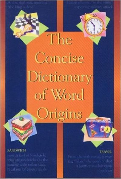 Image for Concise dictionary of word origins