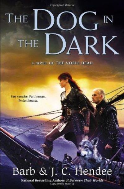 Image for The Dog in the Dark : A Novel of the Noble Dead
