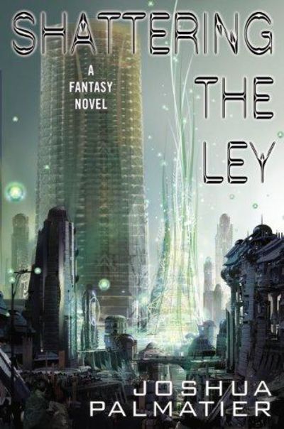 Image for Shattering the Ley