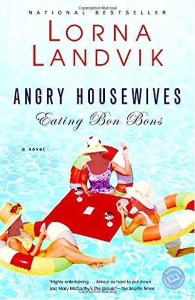 Image for Angry Housewives Eating Bon Bons (Ballantine Reader's Circle)