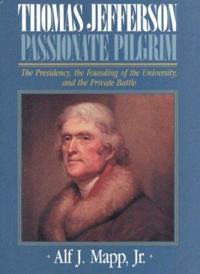 Thomas Jefferson: Passionate Pilgrim Image for Thomas Jefferson: Passionate Pilgrim