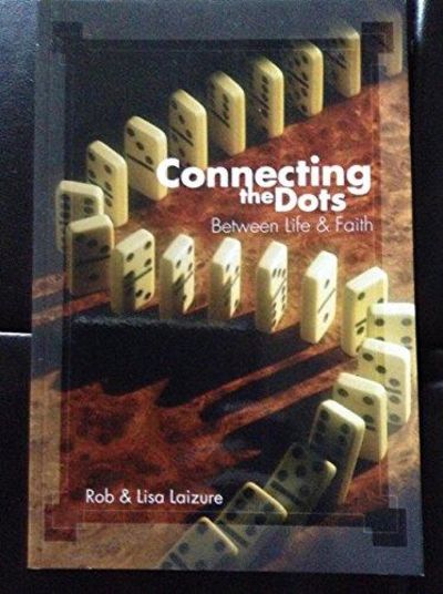 Image for Connecting The Dots : Between Life & Faith