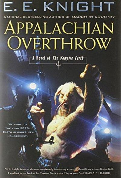 Image for Appalachian Overthrow: A Novel Of The Vampire Earth