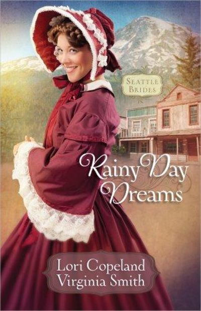 Image for Rainy Day Dreams (Seattle Brides, Book 2)