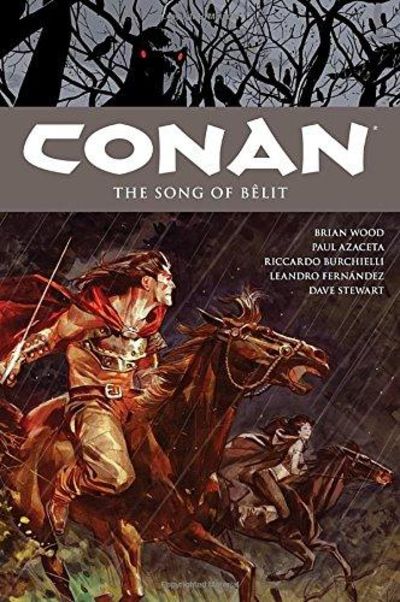 Image for Conan Volume 16: The Song of Belit (Conan the Barbarian)