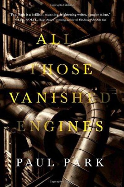 Image for All Those Vanished Engines