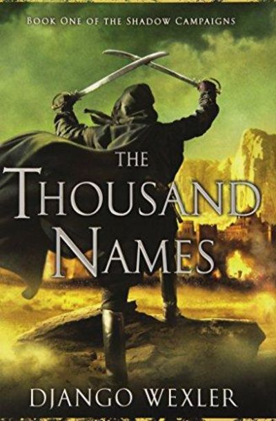Image for The Thousand Names: Book One Of The Shadow Campaigns