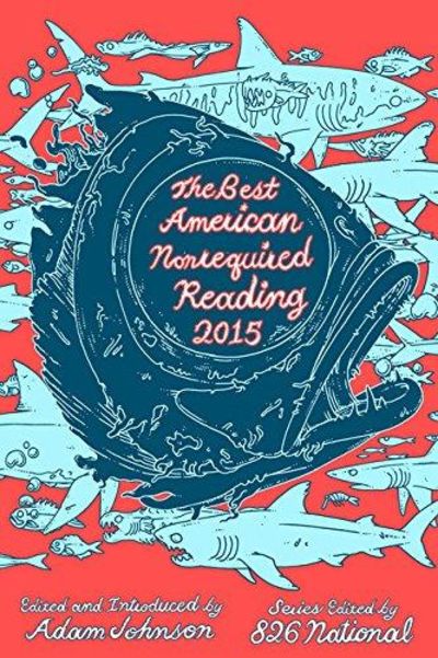 Image for The Best American Nonrequired Reading 2015