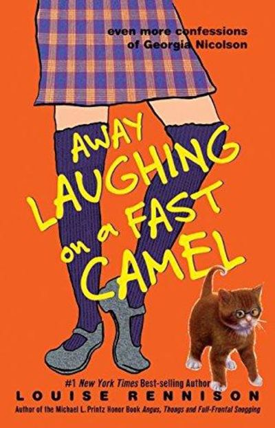 Image for Away Laughing On A Fast Camel: Even More Confessions Of Georgia Nicolson