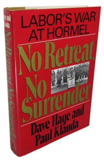 Image for No Retreat, No Surrender: Labor's War At Hormel