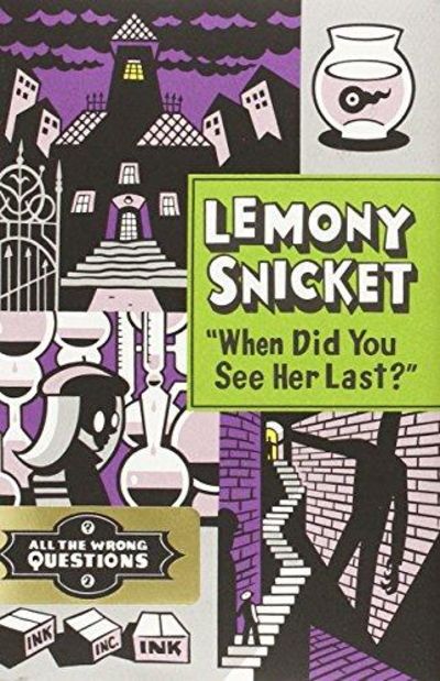 Image for "When Did You See Her Last?" (All the Wrong Questions)