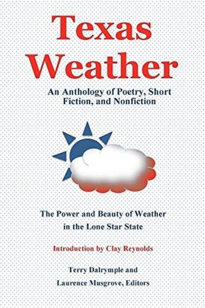 Image for Texas Weather: An Anthology of Poetry, Short Fiction, and Nonfiction