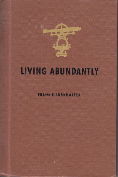 Image for Living abundantly,: A study in Christian stewardship