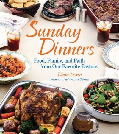 Image for Sunday Dinners: Food, Family, And Faith From Our Favorite Pastors