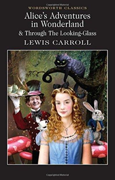 Image for Alice's Adventures in Wonderland & Through the Looking-Glass (Wordsworth Classics)