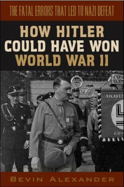 Image for How Hitler Could Have Won World War II