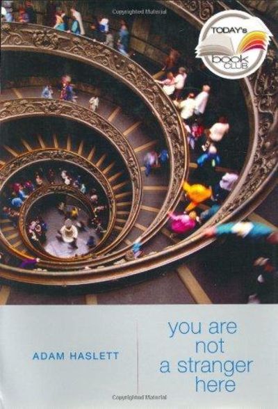 Image for You Are Not a Stranger Here