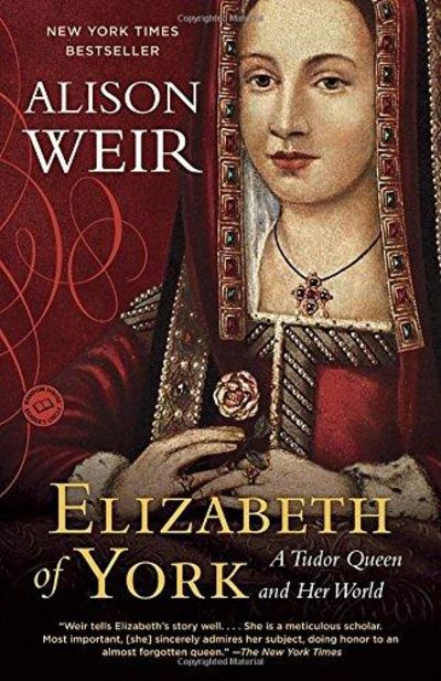Image for Elizabeth of York : A Tudor Queen and Her World