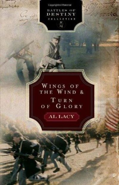 Image for Wings of the Wind: Battle of Antietam/Turn of Glory: Battle of Chancellorsville (Battles of Destiny)