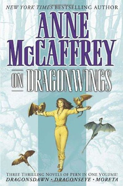 Image for On Dragonwings (Dragonsdawn / Dragonseye / Moreta) (Pern)