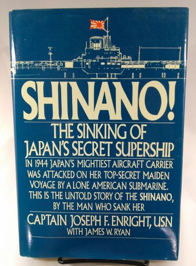 Shinano The Sinking Of Japan S Secret Supership